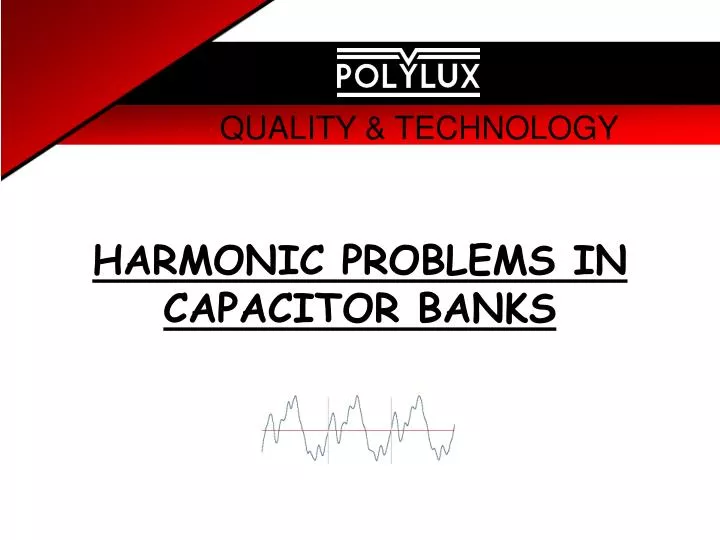 harmonic problems in capacitor banks