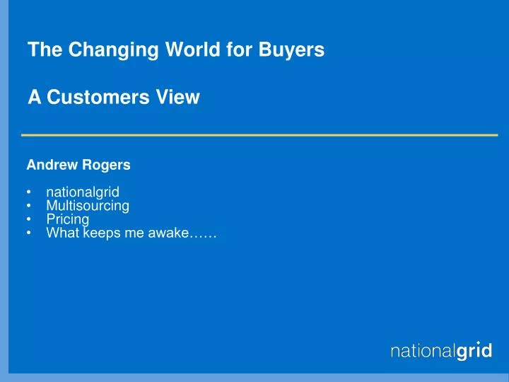 the changing world for buyers a customers view