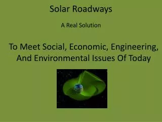 Solar Roadways A Real Solution