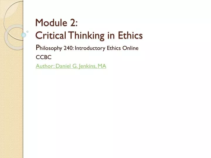 module 2 critical thinking in ethics