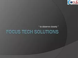 Focus Tech Solutions
