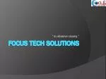 Focus Tech Solutions