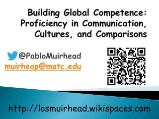 Building Global Competence: Proficiency in Communication, Cultures, and Comparisons