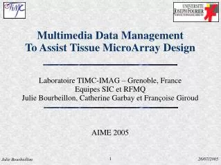 Multimedia Data Management To Assist Tissue MicroArray Design