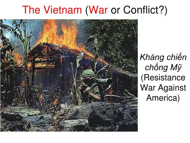 the vietnam war or conflict