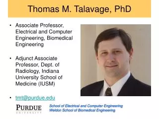 Thomas M. Talavage, PhD