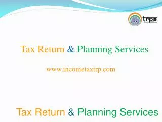 Tax Return &amp; Planning Services