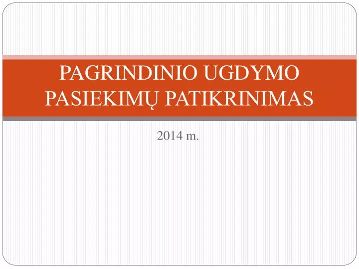 pagrindinio ugdymo pasiekim patikrinimas