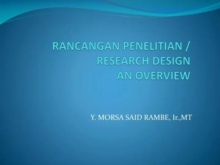 rancangan penelitian research design an overview