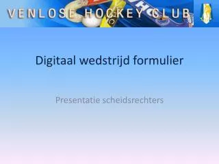 digitaal wedstrijd formulier