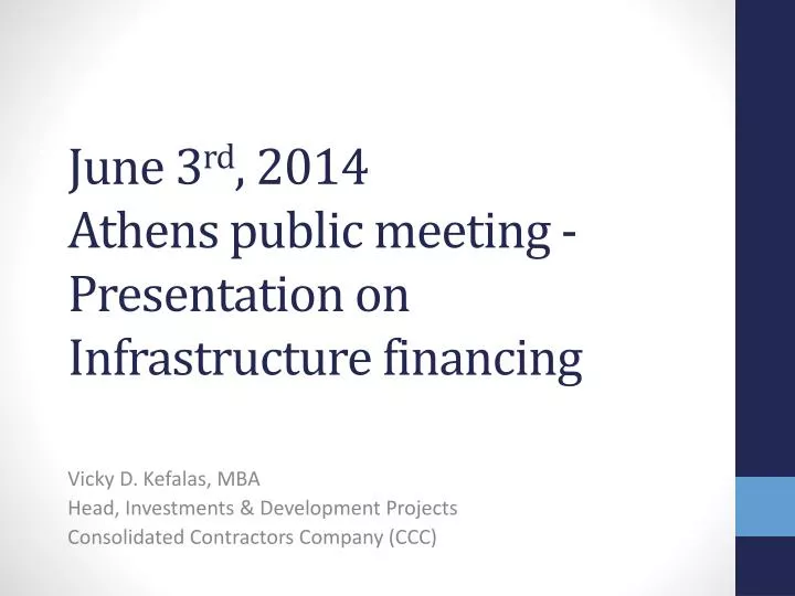 june 3 rd 2014 athens public meeting presentation on infrastructure financing