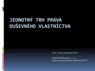 judr zuzana adamov phd ingenium slovakia s r o stav pr va du evn ho vlastn ctva pftu