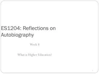 ES1204: Reflections on Autobiography