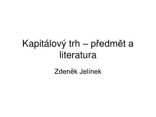 kapit lov trh p edm t a literatura