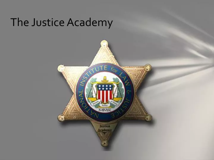 the justice academy