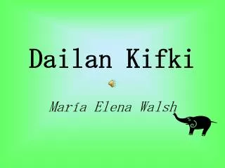dailan kifki