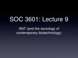 SOC 3601: Lecture 9