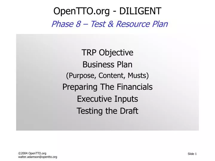opentto org diligent phase 8 test resource plan