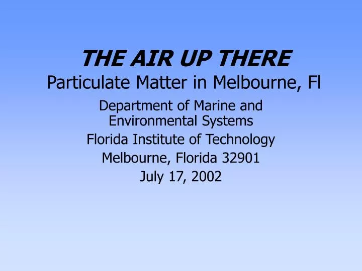 the air up there particulate matter in melbourne fl