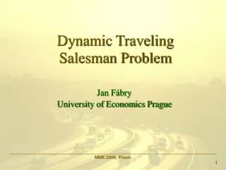 Dynamic Traveling Salesman Problem
