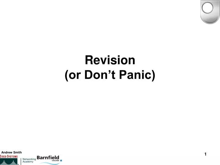 revision or don t panic