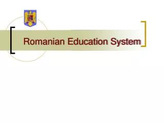 Romanian Education System