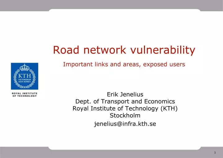road network vulnerability important links and areas exposed users