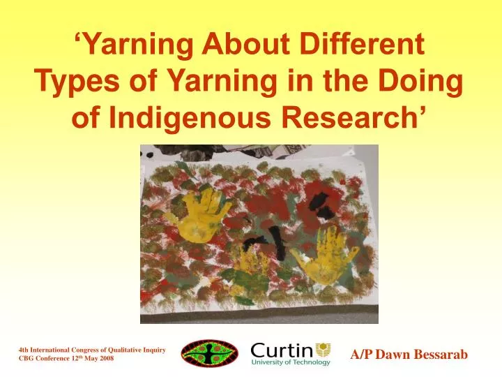 yarning about different types of yarning in the doing of indigenous research