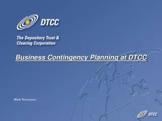 Business Contingency Planning at DTCC