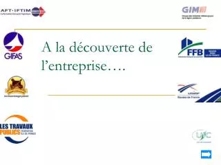 a la d couverte de l entreprise
