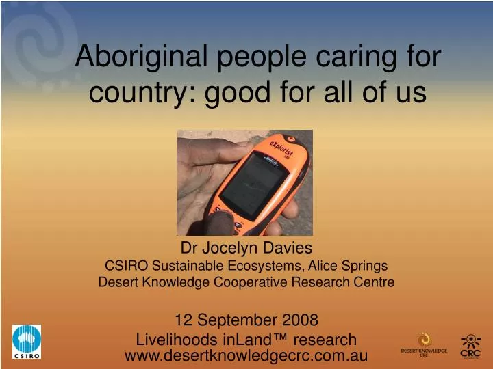 aboriginal people caring for country good for all of us