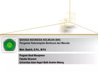 bahasa indonesia keilmuan bik pengantar keterampilan berbicara dan menulis moh badrih s pd m pd