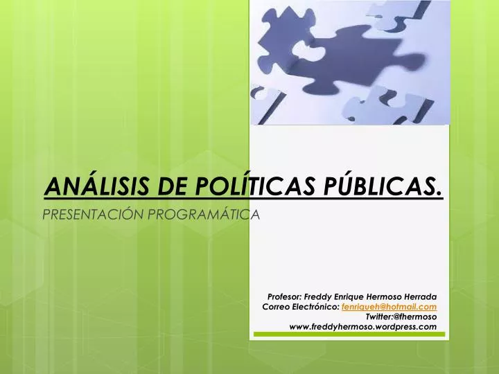 PPT - ANÁLISIS DE POLÍTICAS PÚBLICAS. PowerPoint Presentation, Free ...