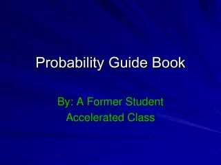 Probability Guide Book