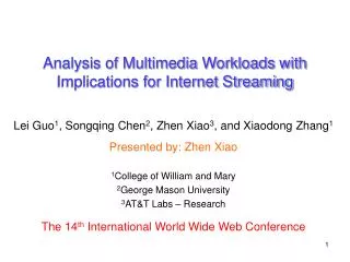 Analysis of Multimedia Workloads with Implications for Internet Streaming