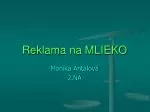 Reklama na MLIEKO - slide 1