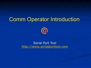 Comm Operator Introduction