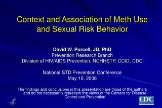 Context and Association of Meth Use and Sexual Risk Behavior