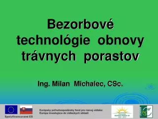 bezorbov technol gie obnovy tr vnych porastov ing milan michalec csc