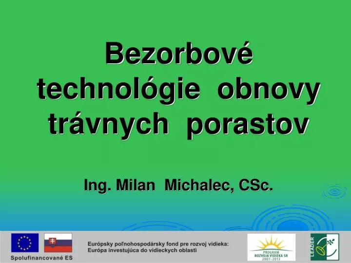 bezorbov technol gie obnovy tr vnych porastov ing milan michalec csc