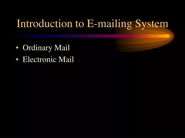 introduction to e mailing system
