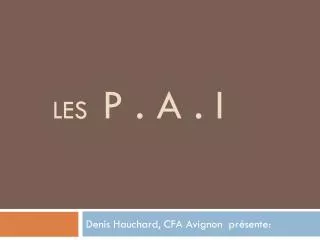 les p a i