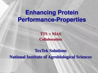 Enhancing Protein Performance-Properties