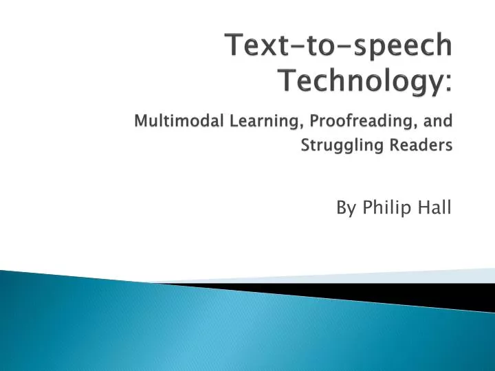 text to speech technology multimodal learning proofreading and struggling readers