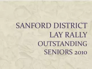 Sanford District Lay Rally