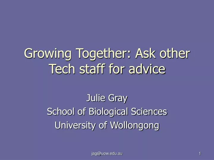 growing together ask other tech staff for advice