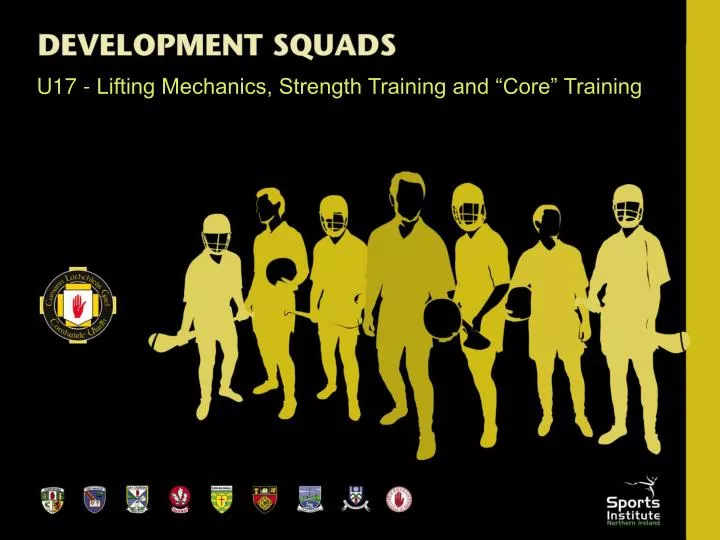 u17 lifting mechanics strength training and core training