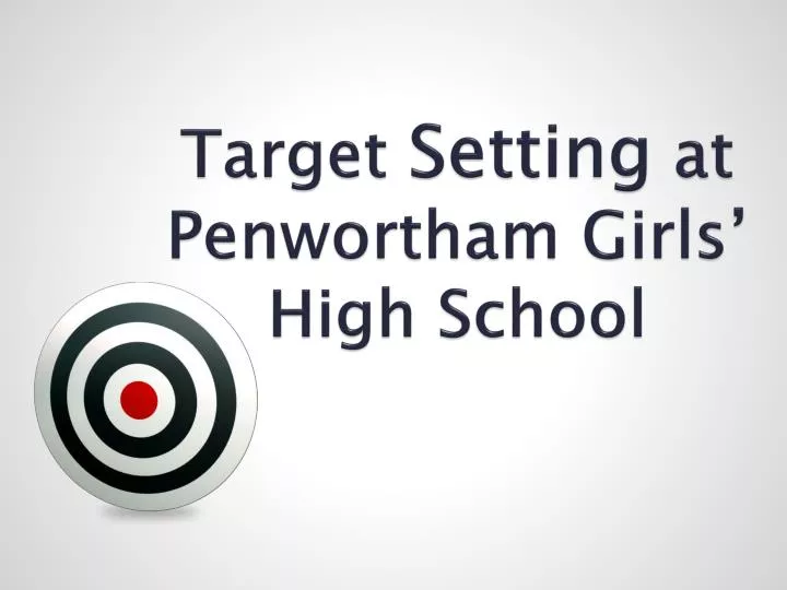 target setting at penwortham girls high school