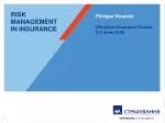 RISK MANAGEMENT IN INSURANCE