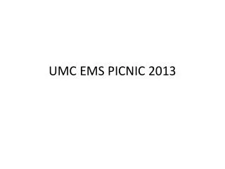 UMC EMS PICNIC 2013